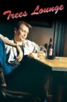 Trees Lounge Movie Streaming Online Watch on Tubi