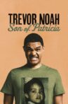 Trevor Noah: Son of Patricia Movie Streaming Online Watch on Netflix