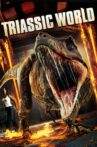 Triassic World Movie Streaming Online Watch on Tubi