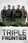 Triple Frontier Movie Streaming Online Watch on Netflix