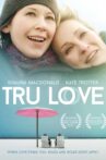 Tru Love Movie Streaming Online Watch on Tubi