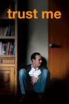 Trust Me Movie Streaming Online Watch on Tubi