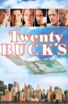 Twenty Bucks Movie Streaming Online Watch on Tubi