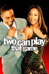 Two Can Play That Game Movie Streaming Online Watch on Tubi
