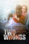 Two Wrongs Movie Streaming Online Watch on Tubi