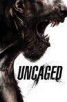 Uncaged Movie Streaming Online Watch on Tubi