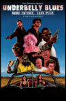 Underbelly Blues Movie Streaming Online Watch on Tubi