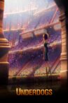 Underdogs Movie Streaming Online Watch on Netflix