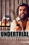 Undertrial Movie Streaming Online Watch on MX Player