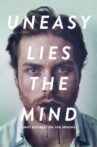 Uneasy Lies the Mind Movie Streaming Online Watch on Tubi