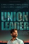 Union Leader Movie Streaming Online Watch on Amazon, Netflix , Shemaroo Me