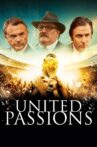 United Passions Movie Streaming Online Watch on Film Rise, Tubi