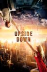 Upside Down Movie Streaming Online Watch on Hungama, MX Player, Tubi