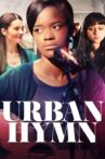 Urban Hymn Movie Streaming Online Watch on Tubi