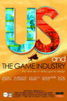 Us and the Game Industry Movie Streaming Online Watch on Tubi