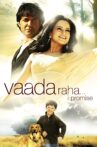 Vaada Raha... I Promise Movie Streaming Online Watch on ErosNow, Jio Cinema