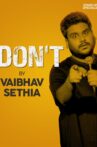 Vaibhav Sethia: Don't Movie Streaming Online Watch on Amazon