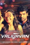 Valiyavan Movie Streaming Online Watch on Yupp Tv , Zee5