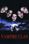 Vampire Clan Movie Streaming Online Watch on Tubi