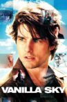 Vanilla Sky Movie Streaming Online Watch on Jio Cinema, Netflix , Tubi, iTunes