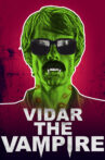 Vidar the Vampire Movie Streaming Online Watch on Tubi