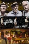 Viejos amigos Movie Streaming Online Watch on Tubi