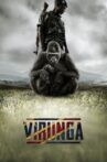 Virunga Movie Streaming Online Watch on Netflix