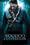 Voodoo Possession Movie Streaming Online Watch on Tubi