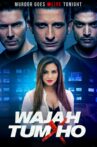Wajah Tum Ho Movie Streaming Online Watch on Amazon