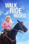 Walk. Ride. Rodeo. Movie Streaming Online Watch on Netflix