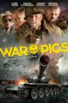 War Pigs Movie Streaming Online Watch on Tubi