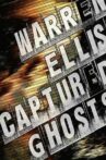 Warren Ellis: Captured Ghosts Movie Streaming Online Watch on Tubi
