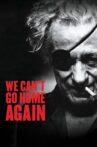 We Can't Go Home Again Movie Streaming Online Watch on Tubi