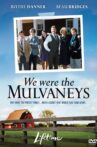 We Were the Mulvaneys Movie Streaming Online Watch on Tubi