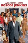 Welcome Home Roscoe Jenkins Movie Streaming Online Watch on Google Play, Youtube, iTunes