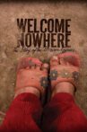 Welcome Nowhere Movie Streaming Online Watch on MX Player