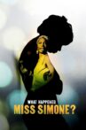 What Happened, Miss Simone? Movie Streaming Online Watch on Netflix