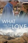 What I Did for Love Movie Streaming Online Watch on Tubi
