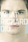 What Richard Did Movie Streaming Online Watch on Tubi