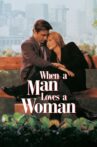When a Man Loves a Woman Movie Streaming Online Watch on Google Play, Youtube, iTunes
