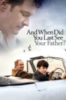 When Did You Last See Your Father? Movie Streaming Online Watch on Tubi