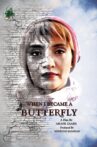 When I Become A Butterfly Movie Streaming Online Watch on Tubi