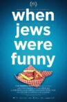 When Jews Were Funny Movie Streaming Online Watch on Tubi
