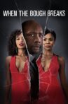 When the Bough Breaks Movie Streaming Online Watch on Netflix , Tubi
