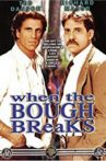 When The Bough Breaks Movie Streaming Online Watch on MX Player