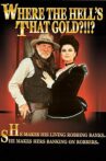 Where the Hell's That Gold?!!? Movie Streaming Online Watch on MX Player