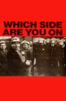 Which Side Are You On? Movie Streaming Online Watch on GuideDoc
