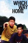 Which Way Home Movie Streaming Online Watch on Tubi