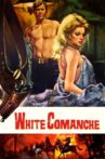 White Comanche Movie Streaming Online Watch on MX Player, Tubi