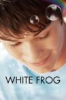 White Frog Movie Streaming Online Watch on Tubi